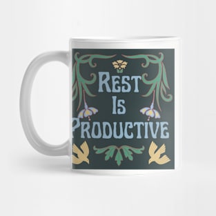 Rest is Productive Mug